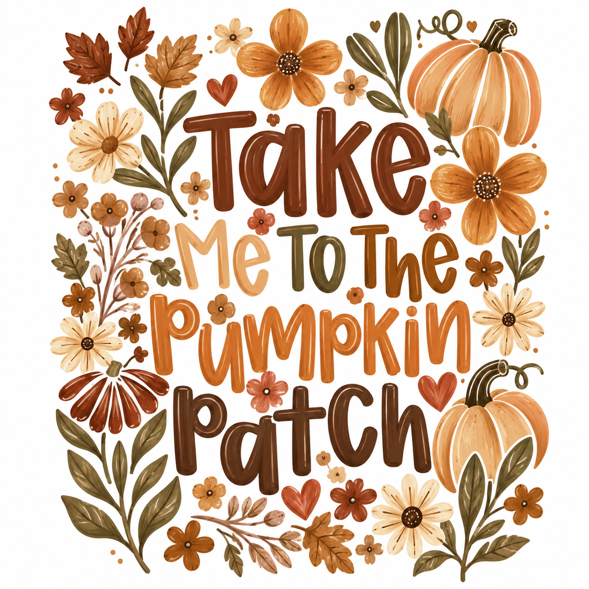 TAKE ME TO THE PUMPKIN PATCH