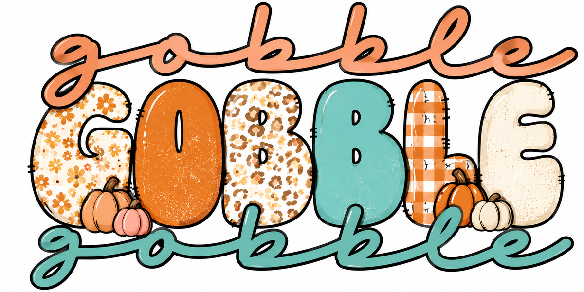 gobble GOBBLE gobble