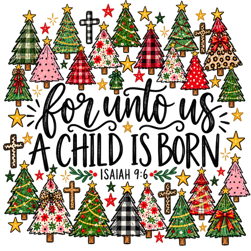 for unto us a child is born